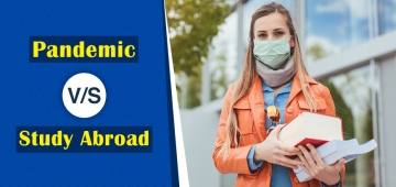 Pandemic V/S Study Abroad
